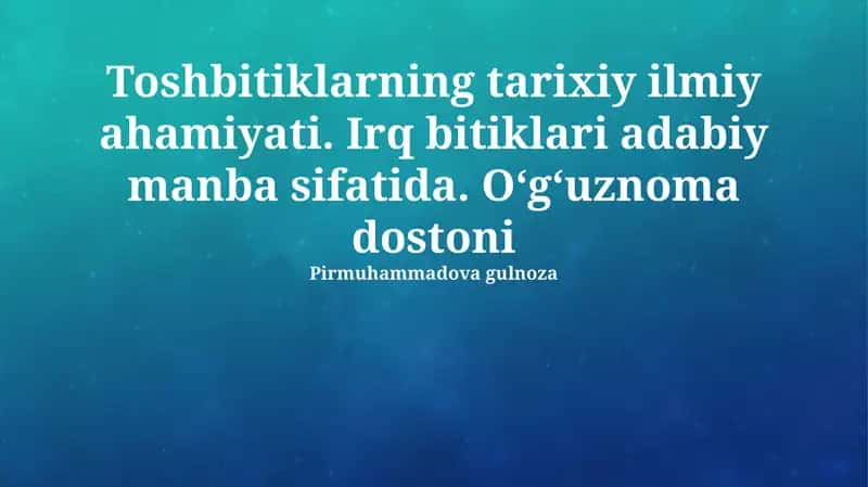 Toshbitiklar va Irq Bitiklarining Tarixiy Ahamiyati 1