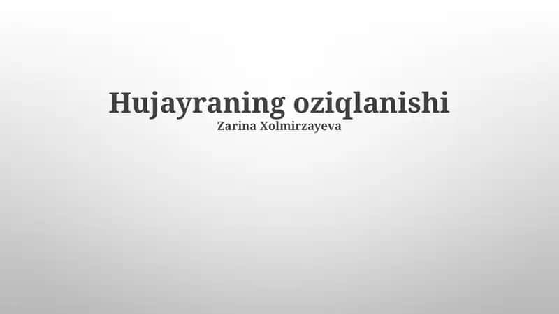 Hujayraning oziqlanishi 1