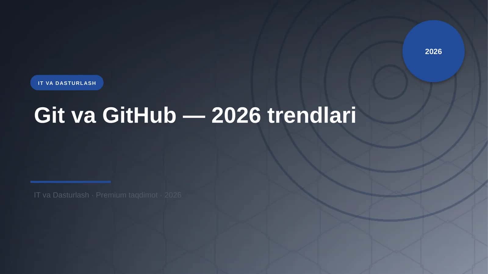 Git va GitHub — 2026 trendlari 1