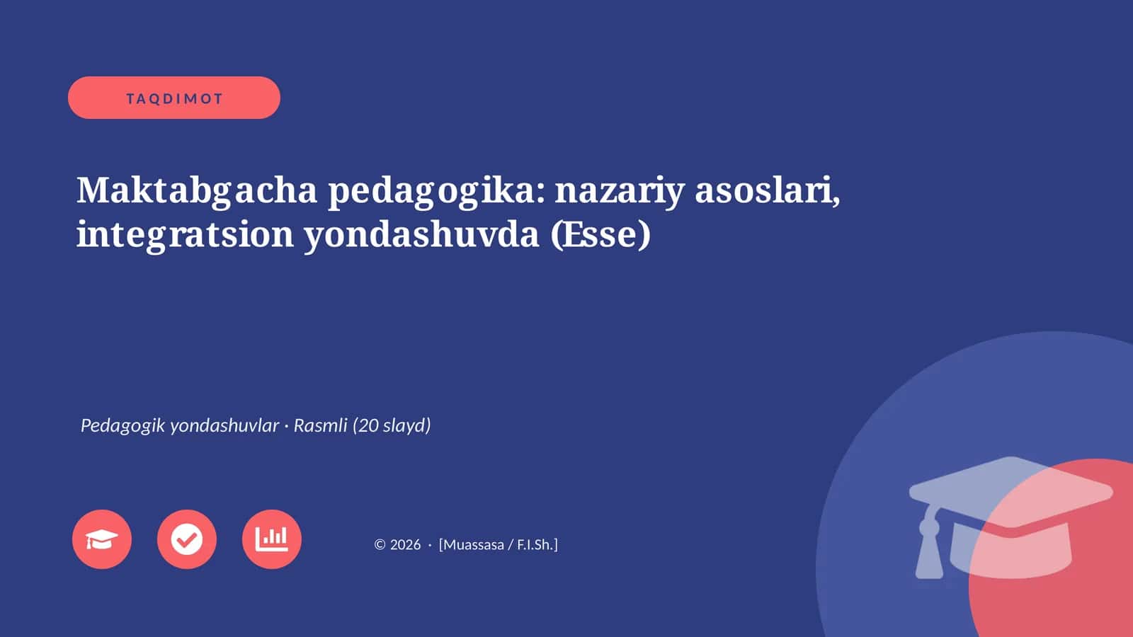 Maktabgacha pedagogika: nazariy asoslari, integratsion yondashuvda (Esse) 1