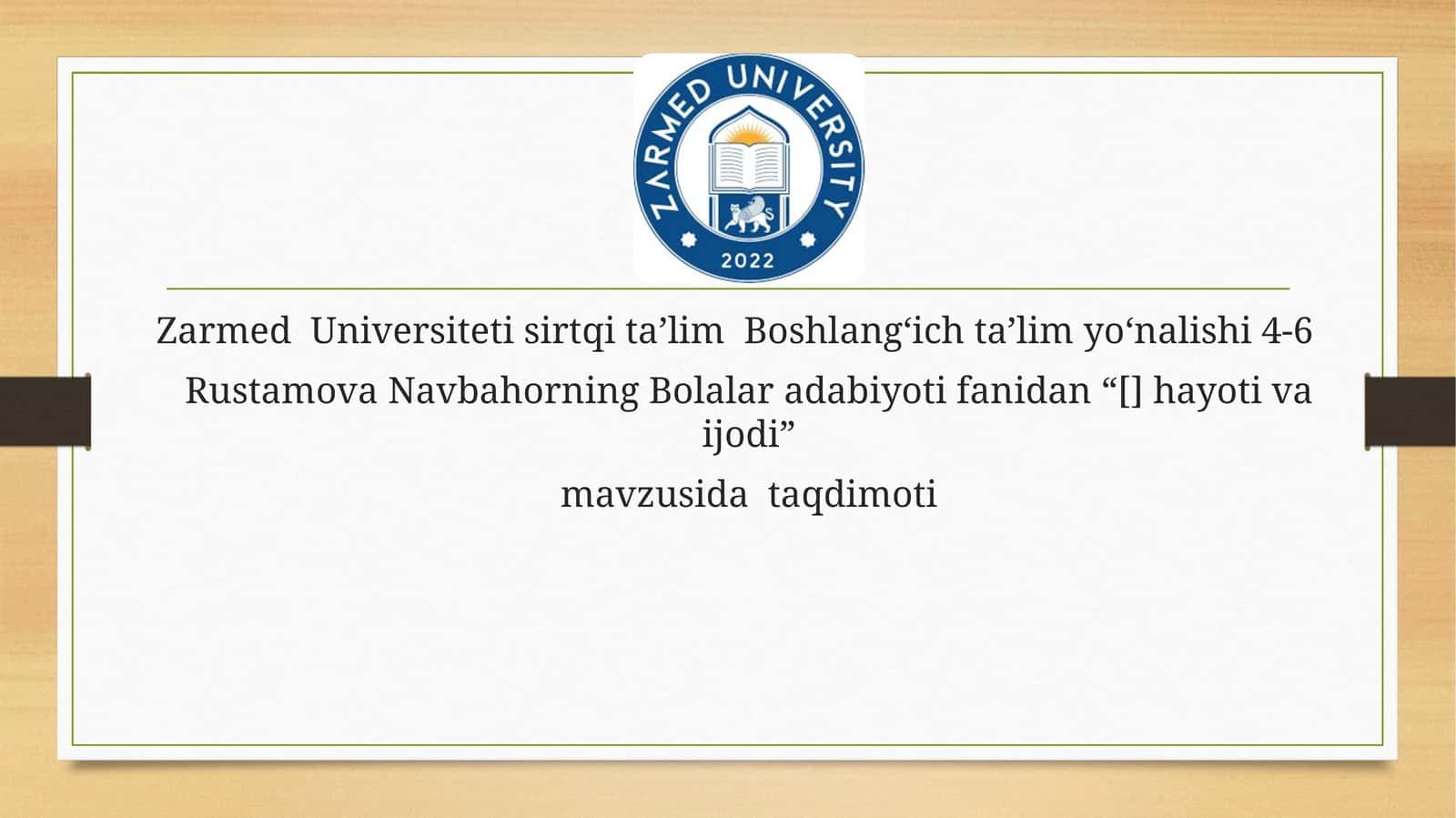 Bolalar adabiyoti fanidan “[] hayoti va ijodi” 1