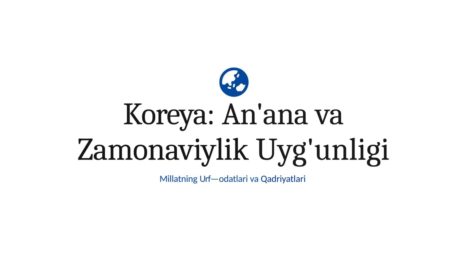 Koreya: An'analari Madaniyati 1