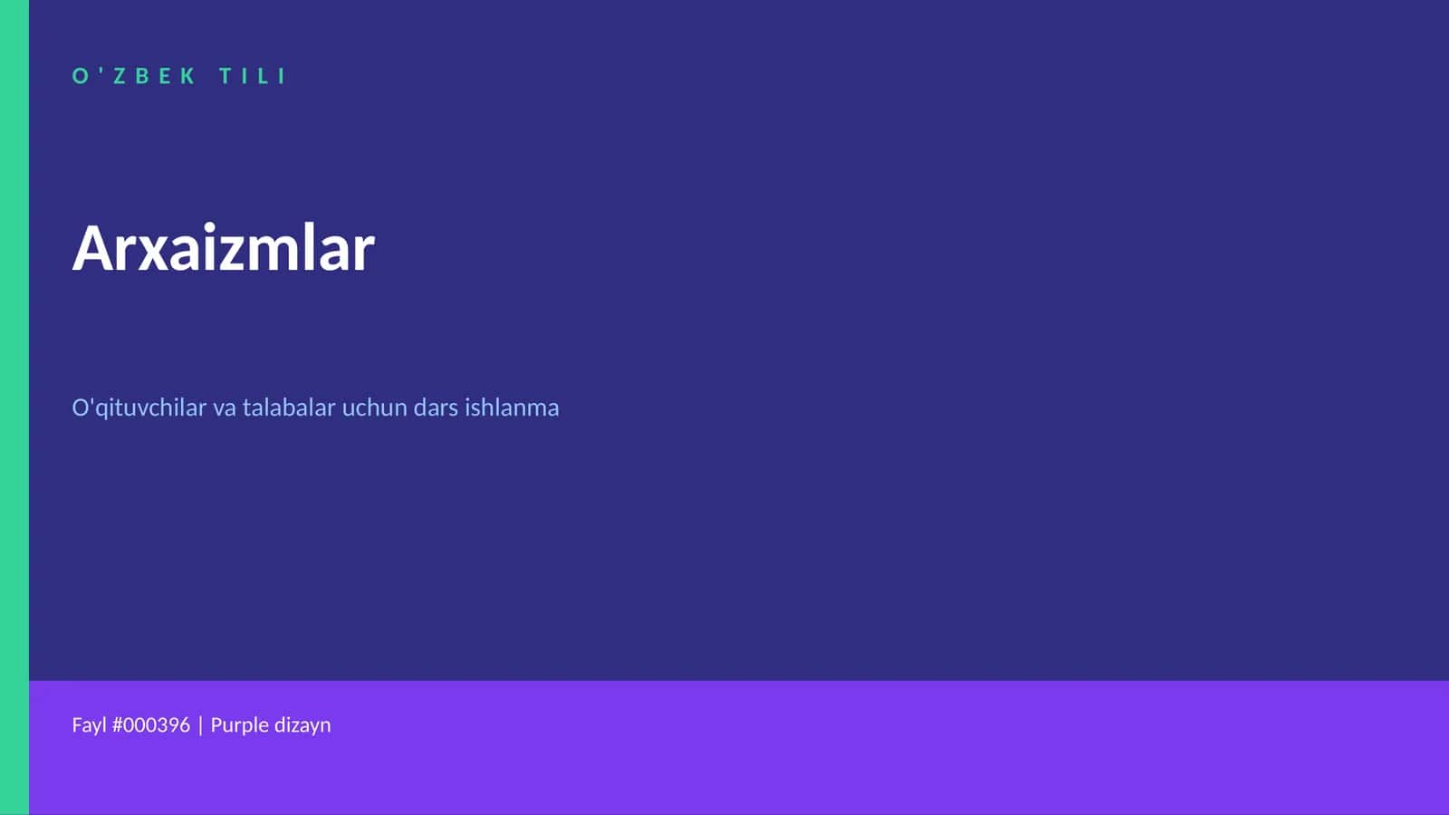 O'ZBEK TILI Arxaizmlar Dars ishlanmasi 1