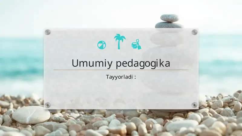 Umumiy pedagogika . Shaxs rivojlanishi 1