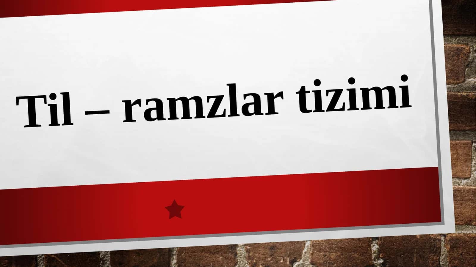 Til – ramzlar tizimi 1
