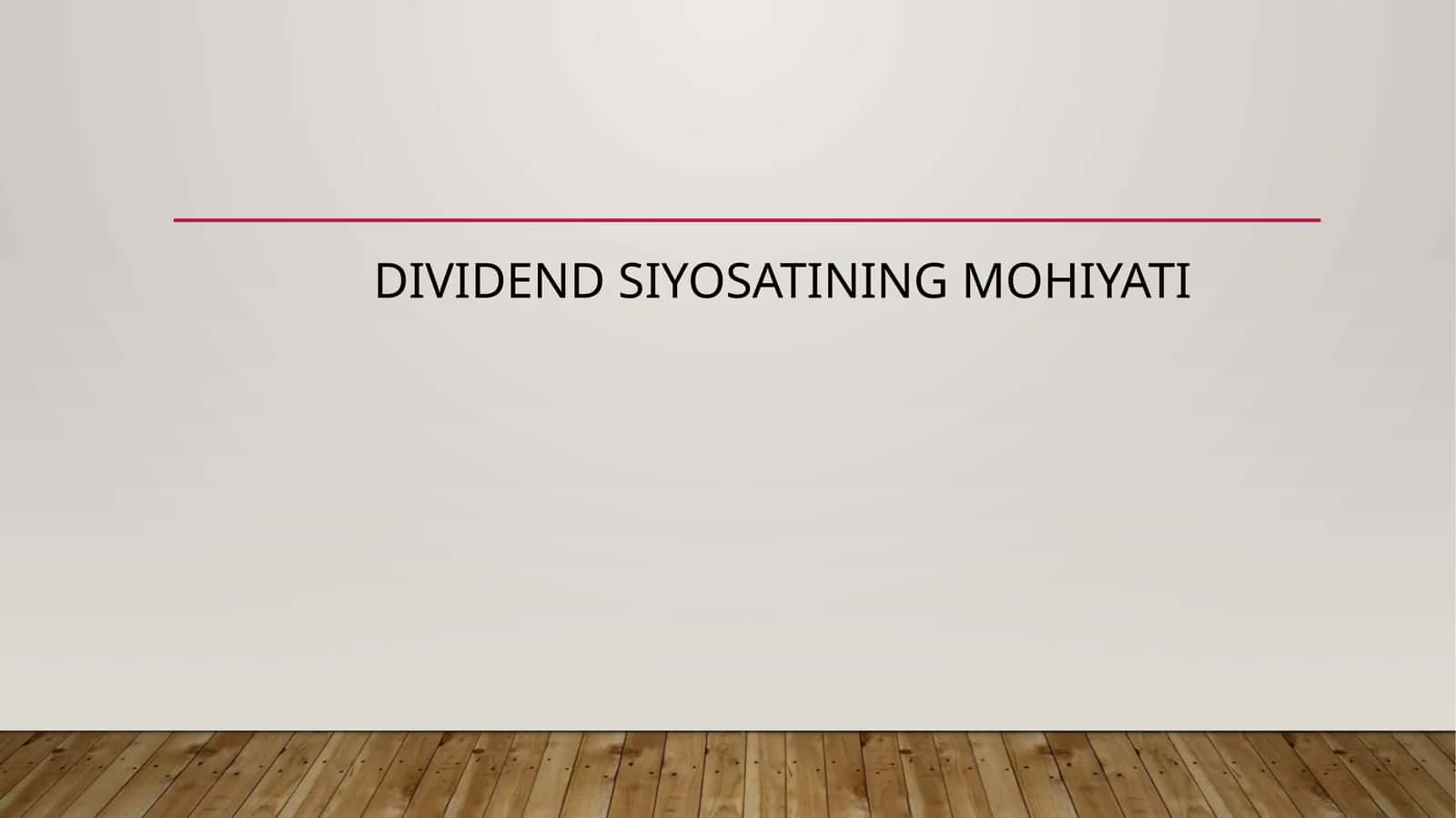 Dividend siyosatining mohiyati 1