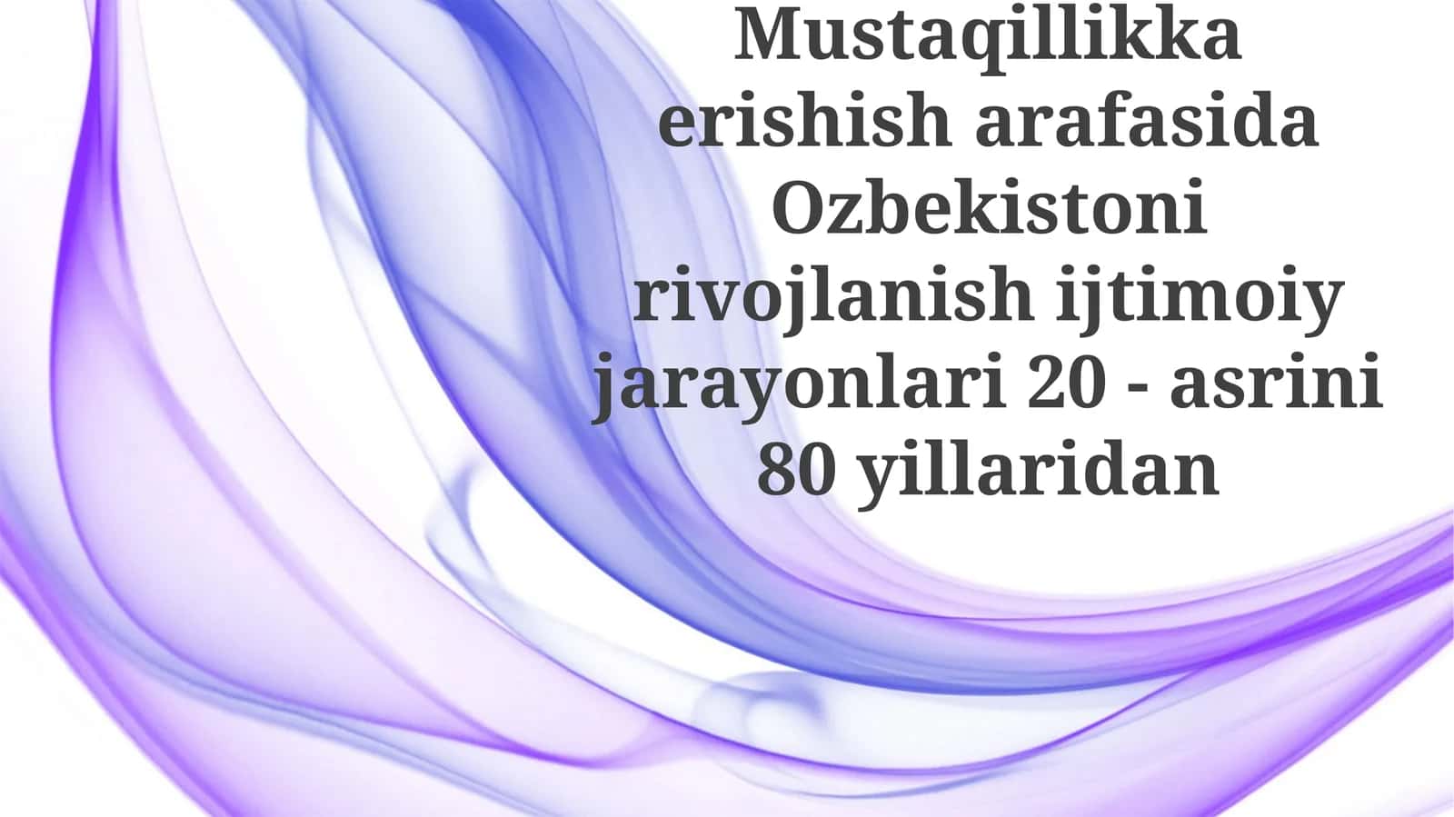 O'zbekiston Mustaqilligiga ta'sir 1