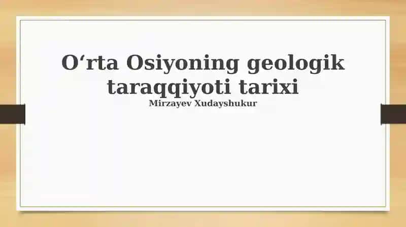 Oʻrta Osiyoning geologik taraqqiyoti tarixi