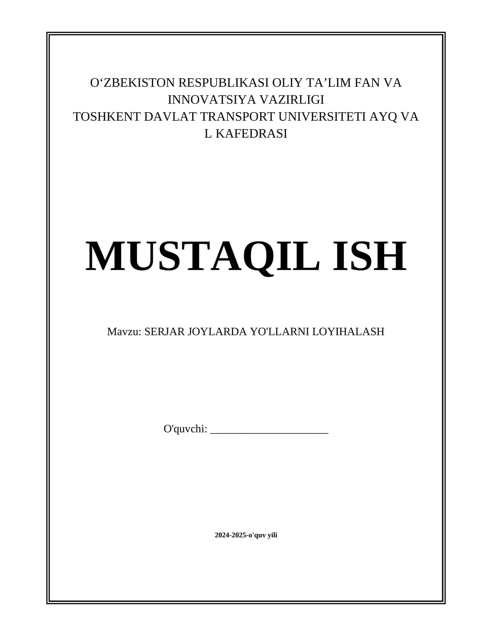 SERJAR JOYLARDA YO'LLARNI LOYIHALASH 1