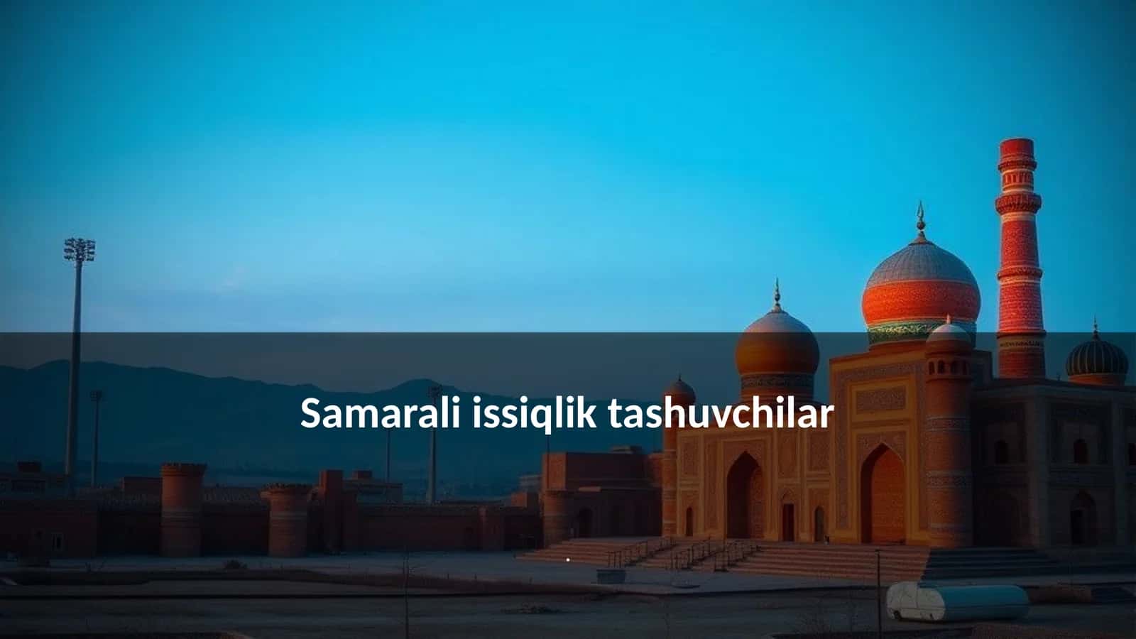 Samarali issiqlik tashuvchilar 1