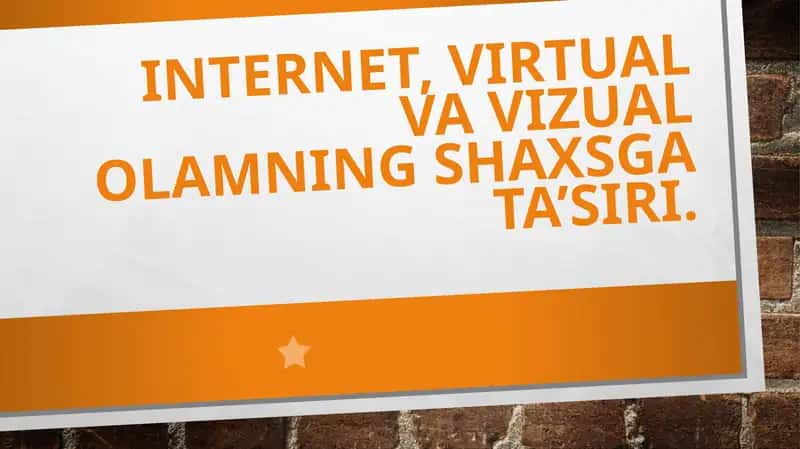 Internet, virtual va vizual olamning shaxsga ta’siri 1