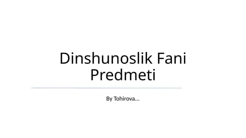 Dinshunoslik Fani Predmeti 1