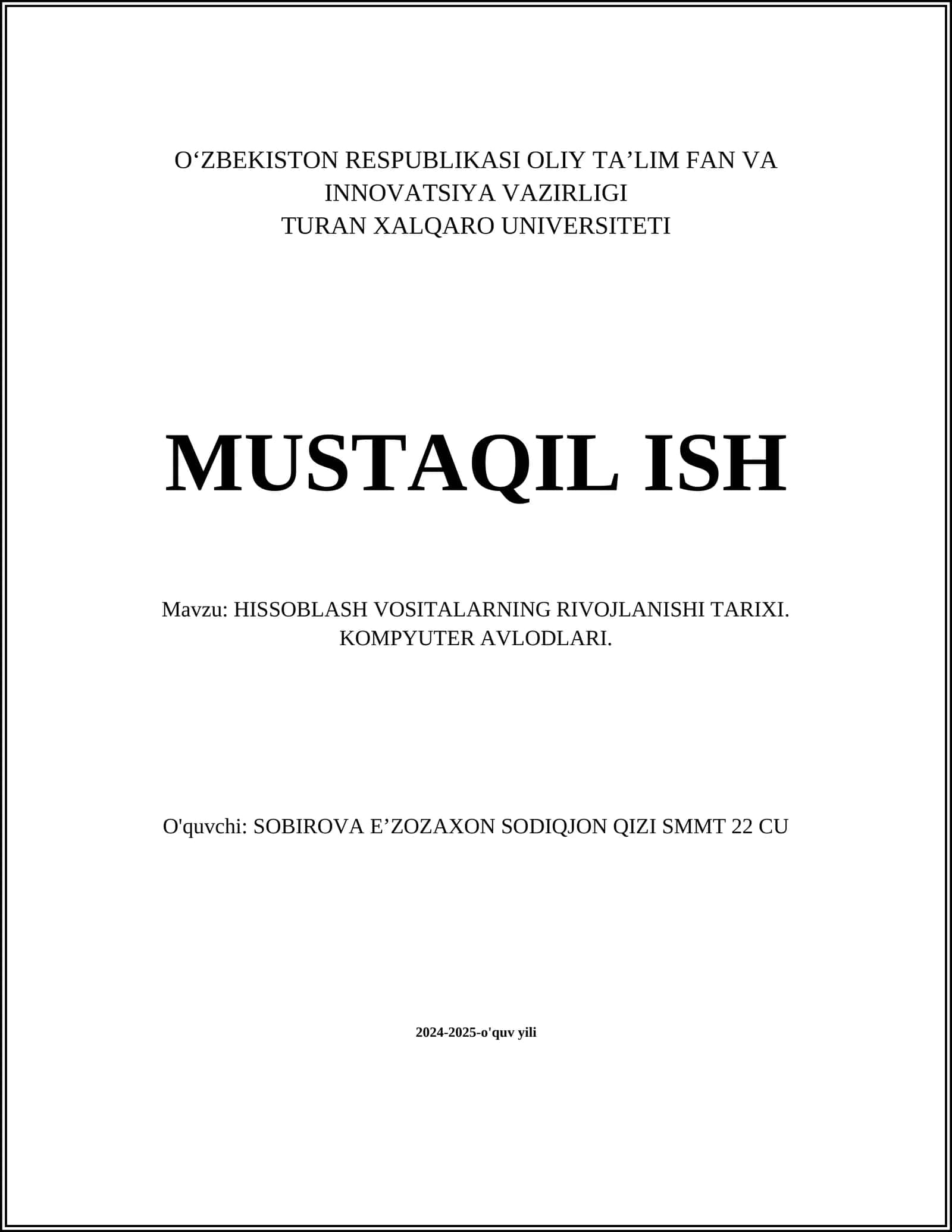 HISSOBLASH VOSITALARNING RIVOJLANISHI TARIXI. KOMPYUTER AVLODLARI 1