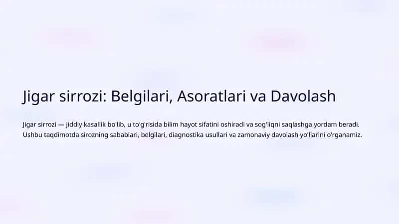 Jigar sirrozi: Belgilari, Asoratlari va Davolash 1