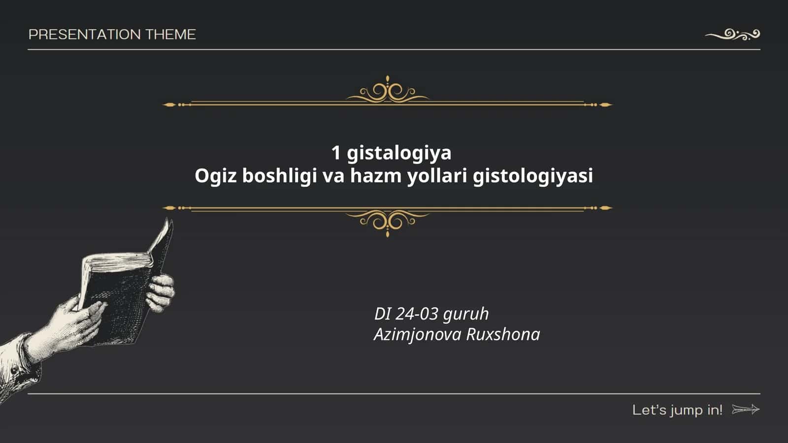 Gistalogiya: Ogiz boshligi va hazm yollari gistologiyasi 1
