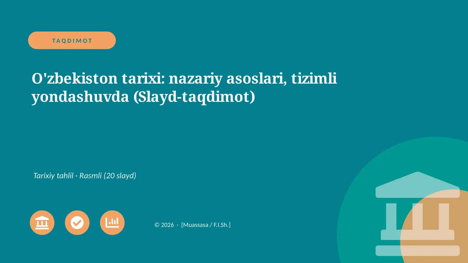 O'zbekiston tarixi: nazariy asoslari, tizimli yondashuvda (Slayd-taqdimot) 1