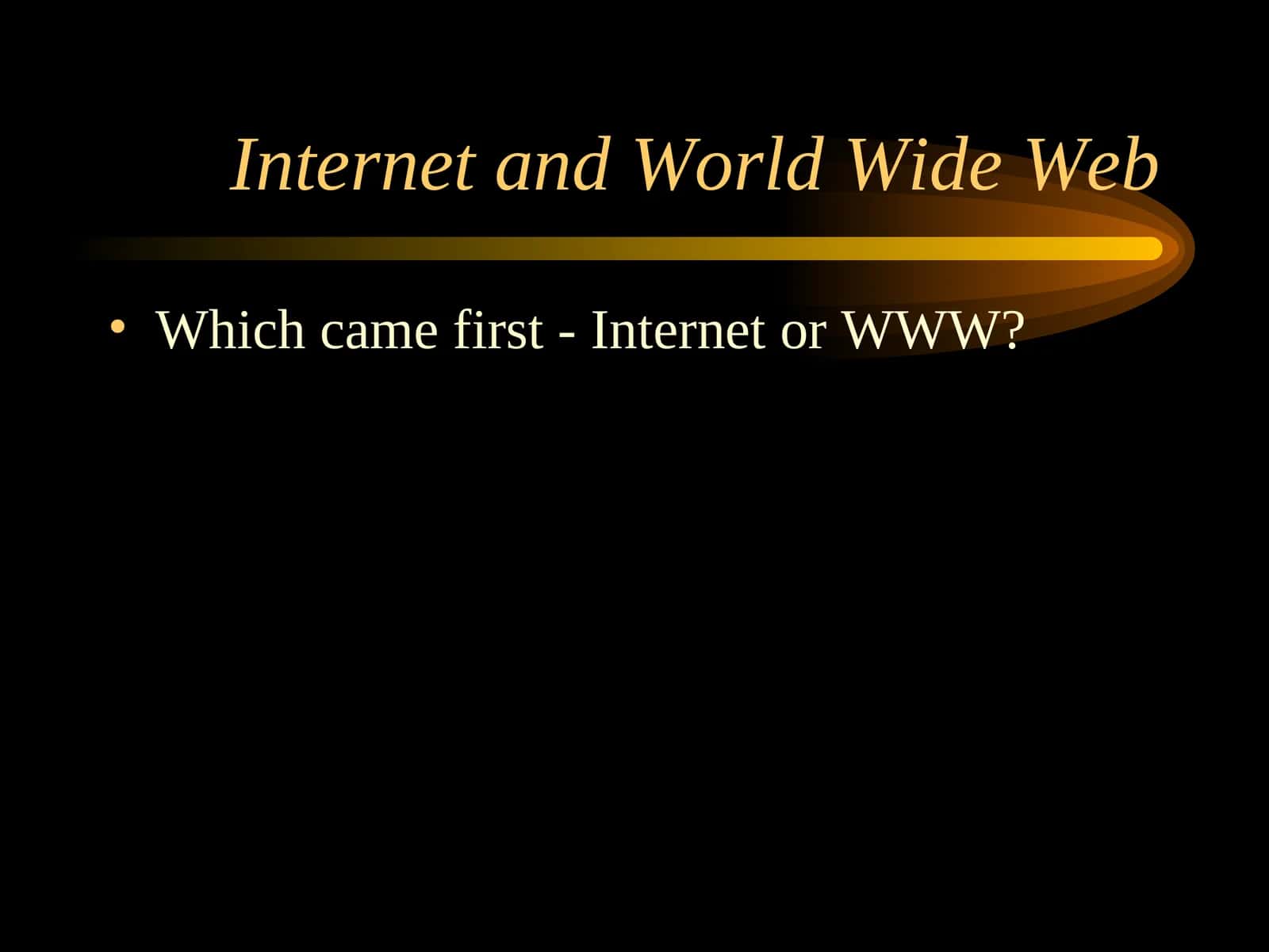 Internet and World Wide Web 1