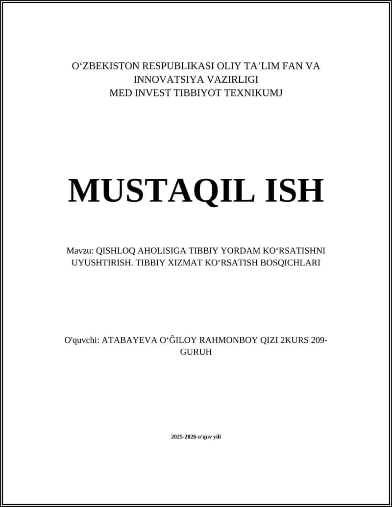 QISHLOQ AHOLISIGA TIBBIY YORDAM KOʻRSATISHNI UYUSHTIRISH. TIBBIY XIZMAT KOʻRSATISH BOSQICHLARI 1