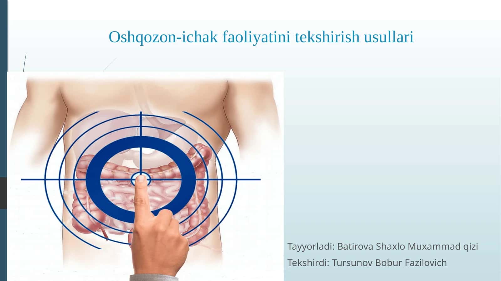 oshqozon-ichak faoliyatini tekshirish usullari 1