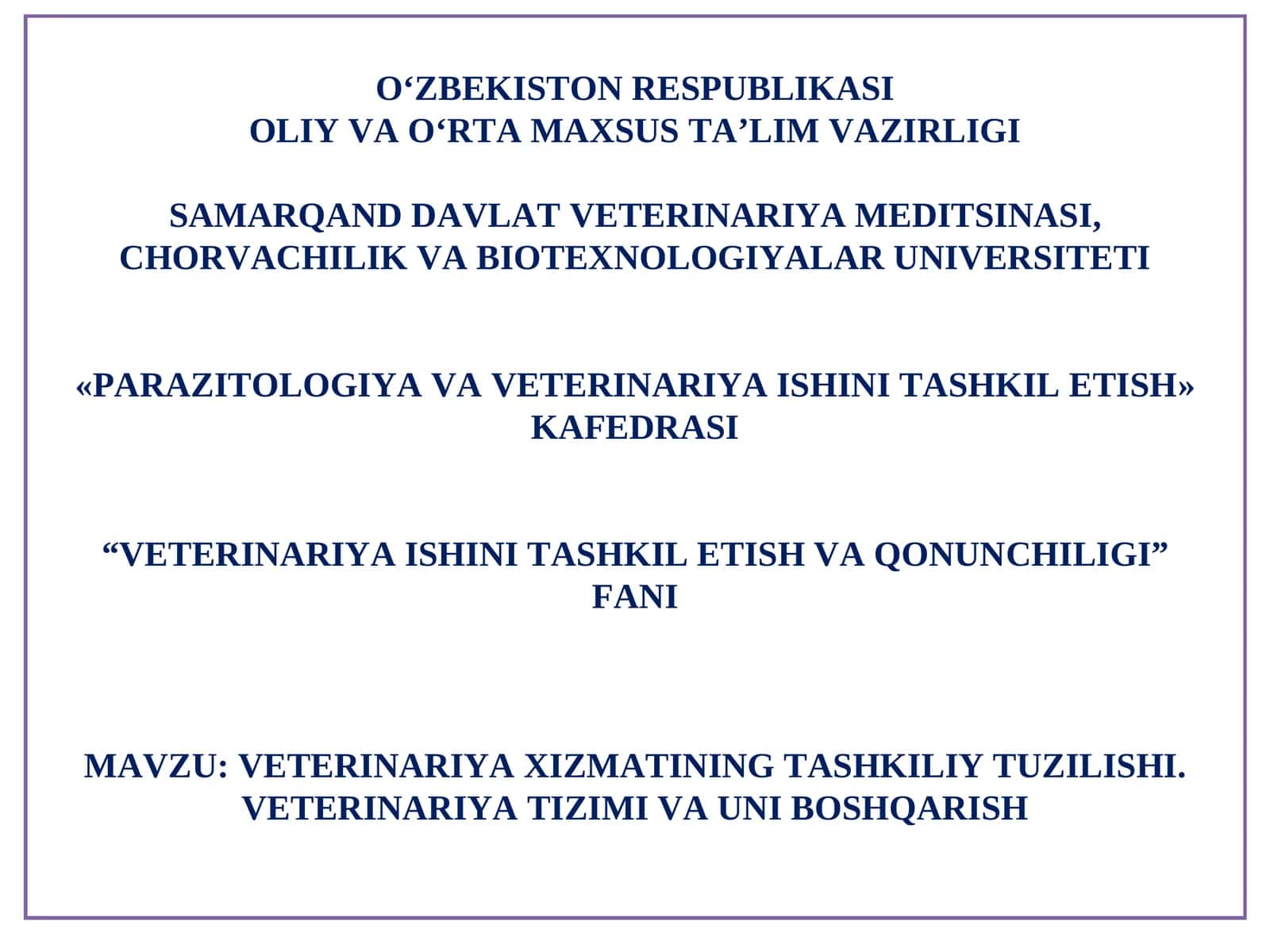 VETERINARIYAXIZMATINING TASHKILIY TUZILISHI 1