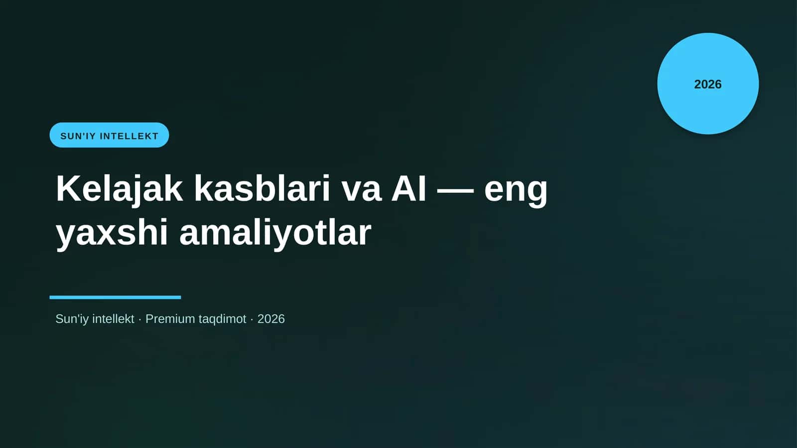 Kelajak kasblari va AI — eng yaxshi amaliyotlar 1