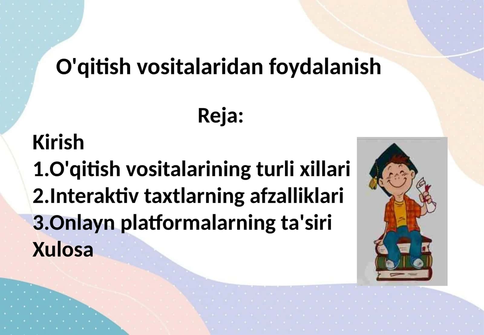 O'qitish vositalaridan foydalanish 1