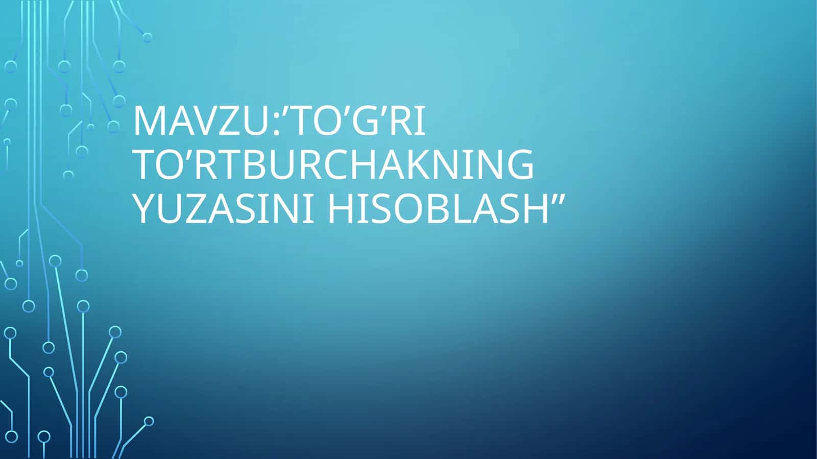 To’g’ri to’rtburchakning yuzasini hisoblash 1