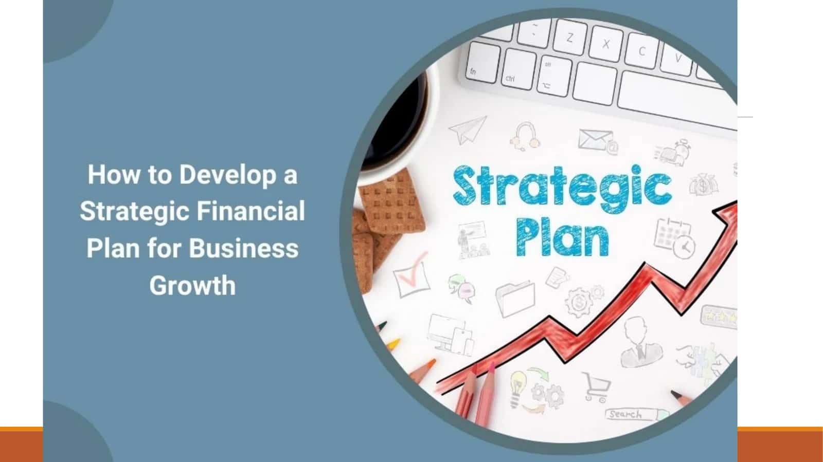 Financial Planning: A Strategic Blueprint 1
