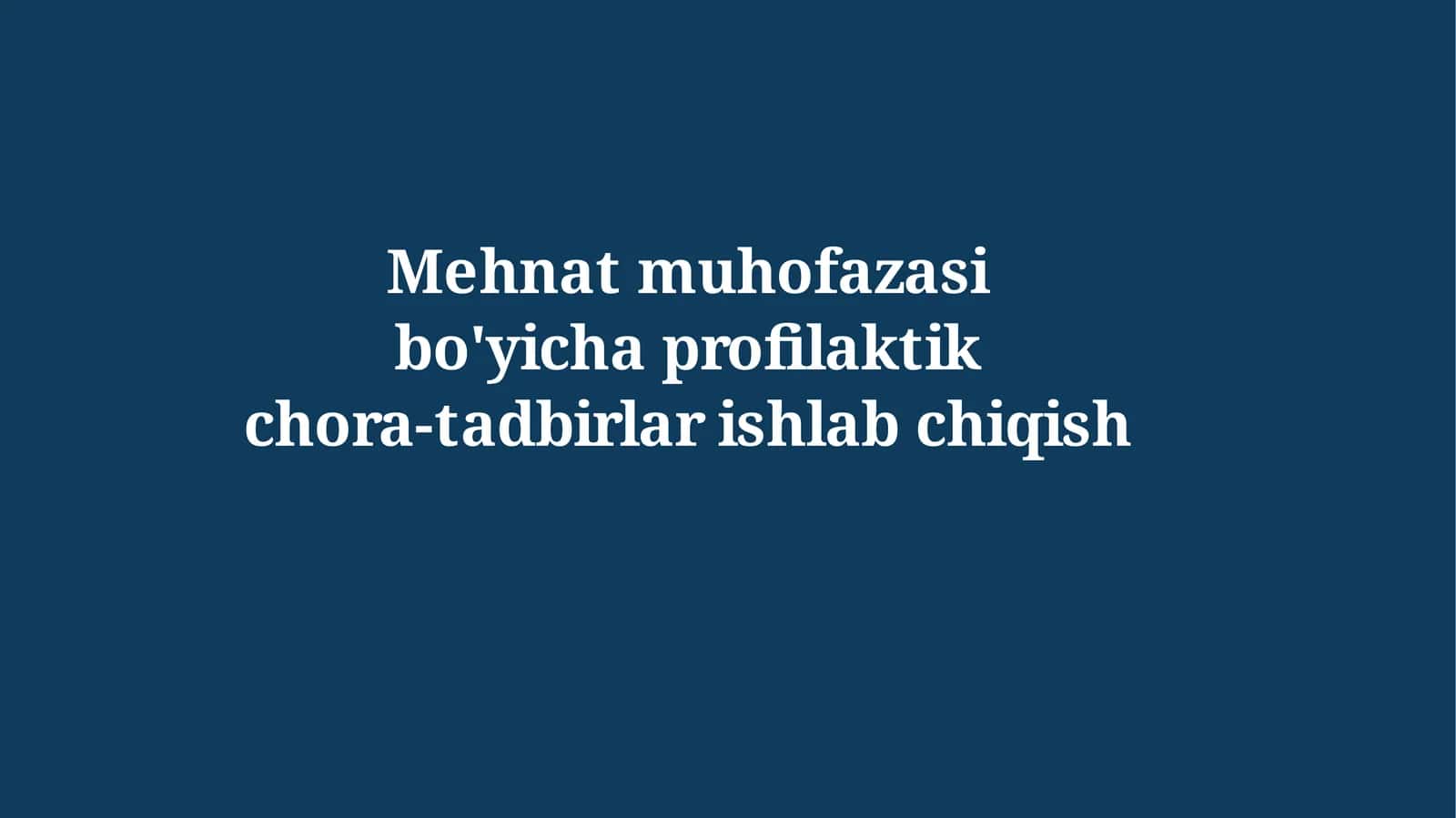 Mehnat muhofazasi 1