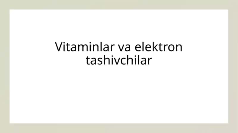 Vitaminlar va elektron tashivchilar 1