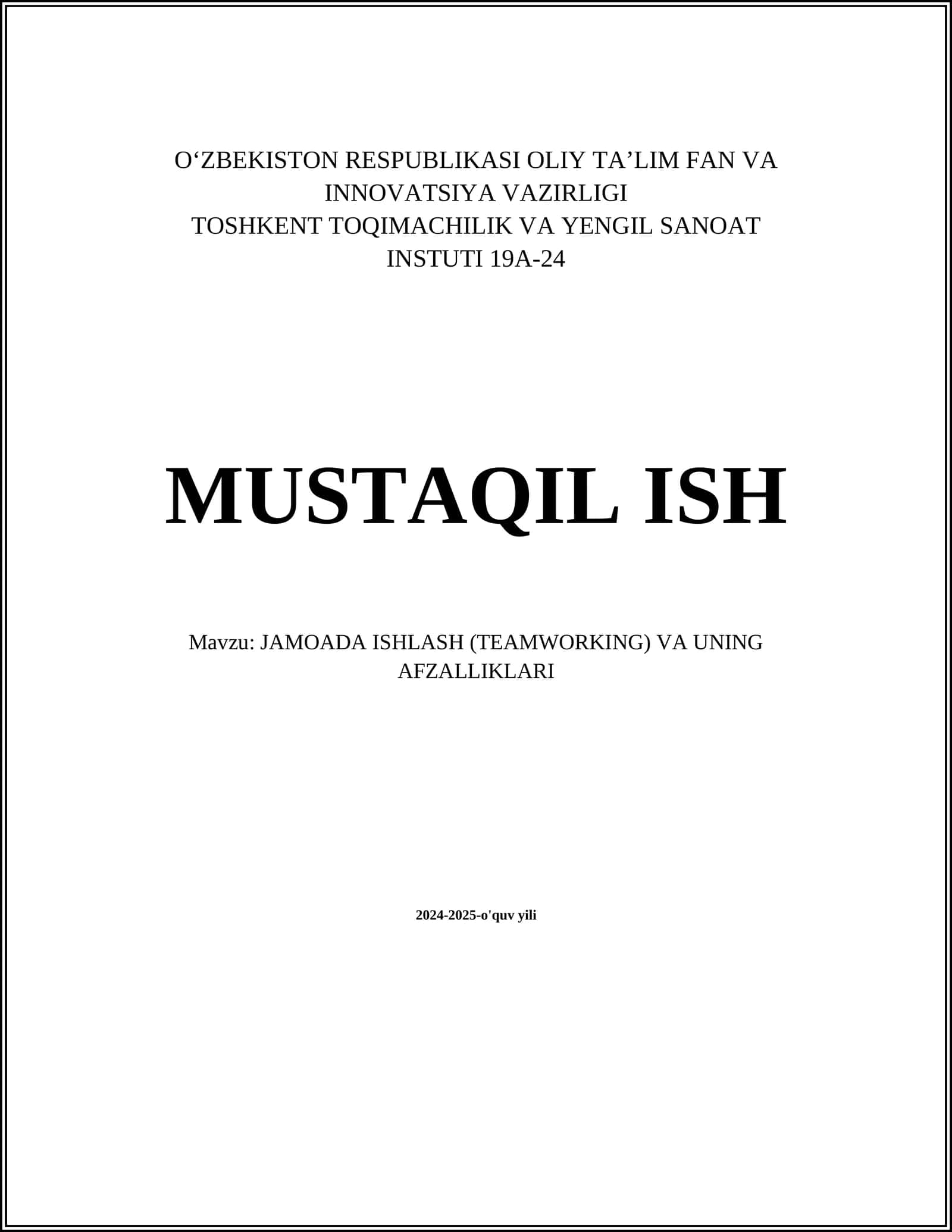 JAMOADA ISHLASH (TEAMWORKING) VA UNING AFZALLIKLARI 1