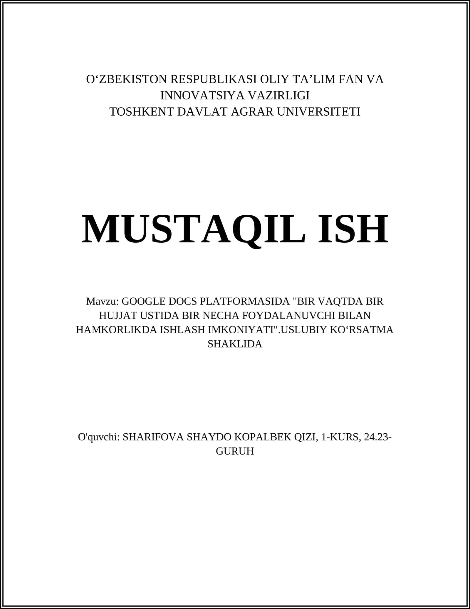 GOOGLE DOCS PLATFORMASIDA "BIR VAQTDA BIR HUJJAT USTIDA BIR NECHA FOYDALANUVCHI BILAN HAMKORLIKDA ISHLASH IMKONIYATI" 1