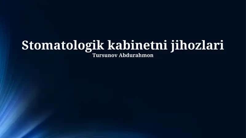 Stomatologik kabinetni jihozlari 1