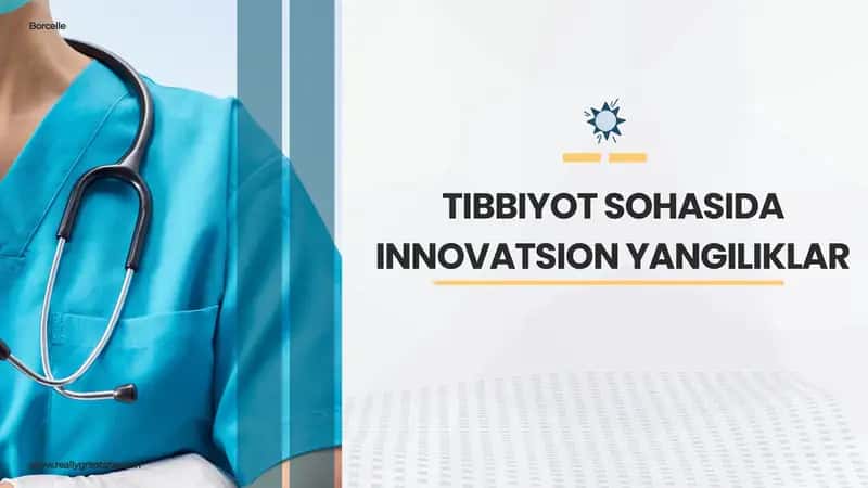 Tibbiyot sohasida innovatsion texnologiyalarning oʻrni 1