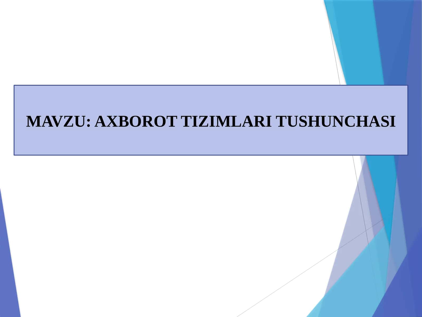 Axborottizimlari Tushunchasi 1