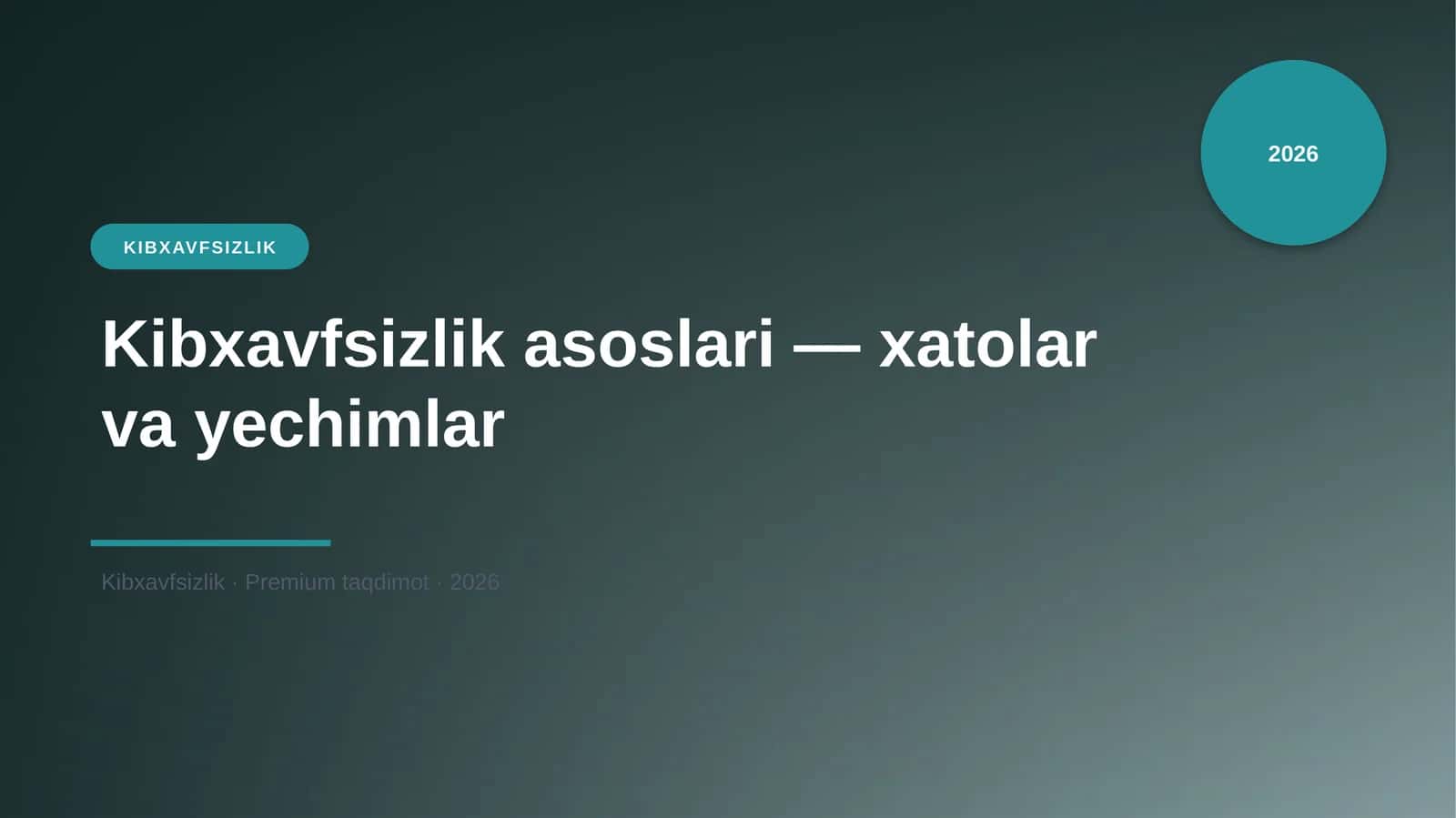 Kibxavfsizlik asoslari 1