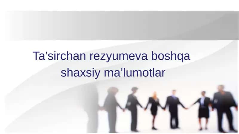 Ta’sirchan rezyumeva boshqa  shaxsiy ma’lumotlar 1