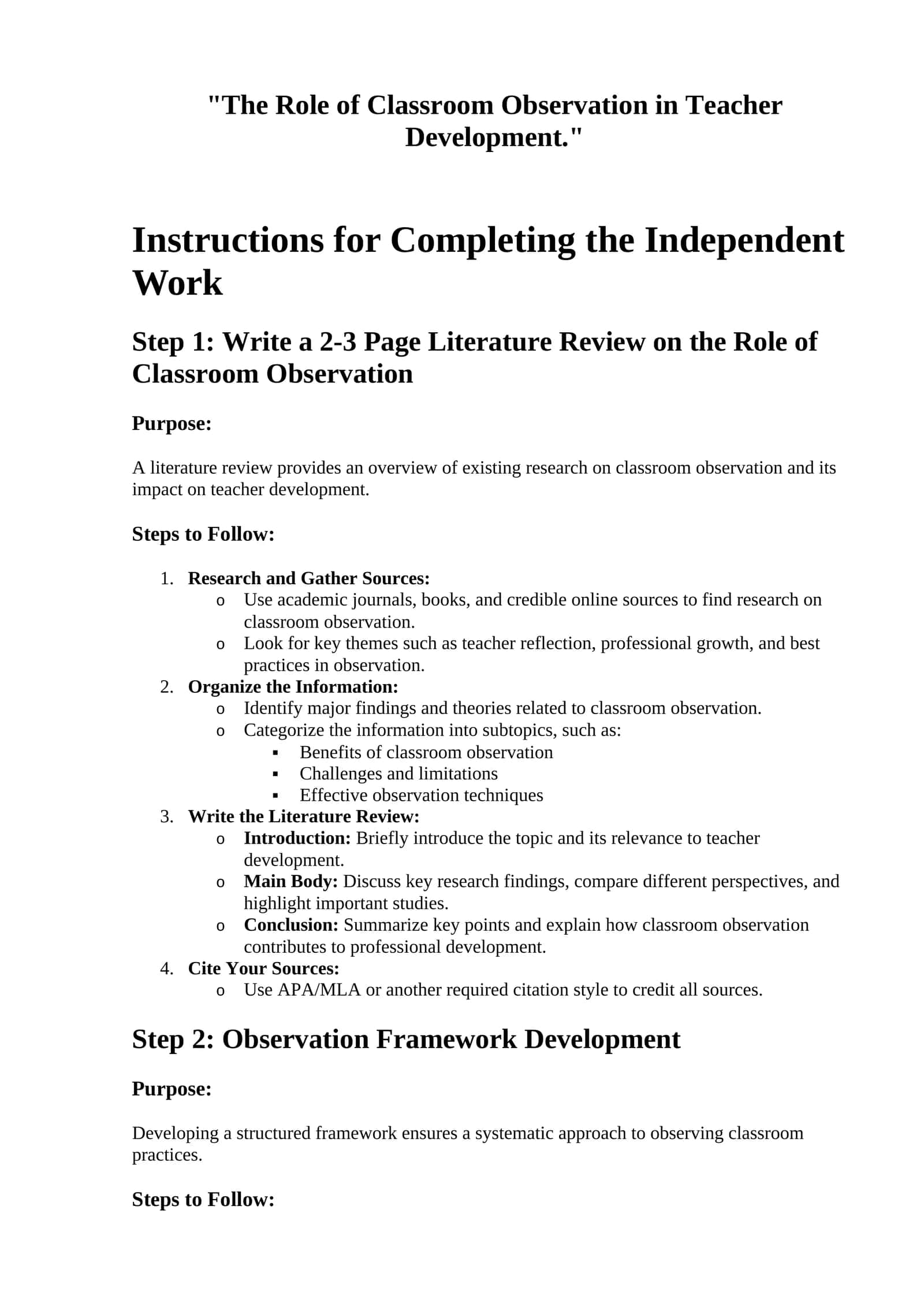The Role of Classroom Observation in Teacher Development 1