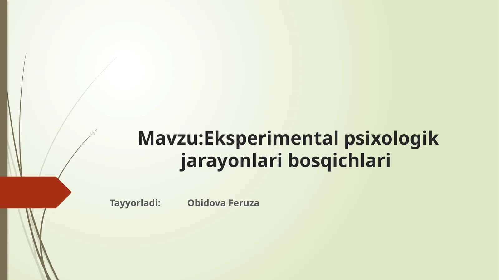 Eksperimental psixologik jarayonlar bosqichlari 1