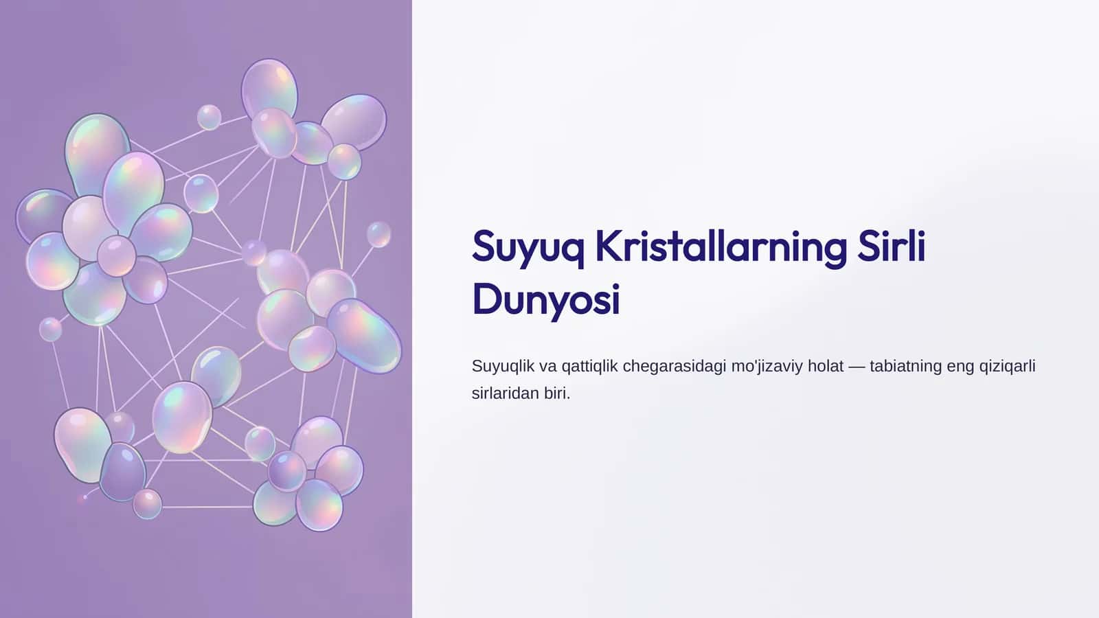 Suyuq Kristallarning Sirli Dunyosi 1