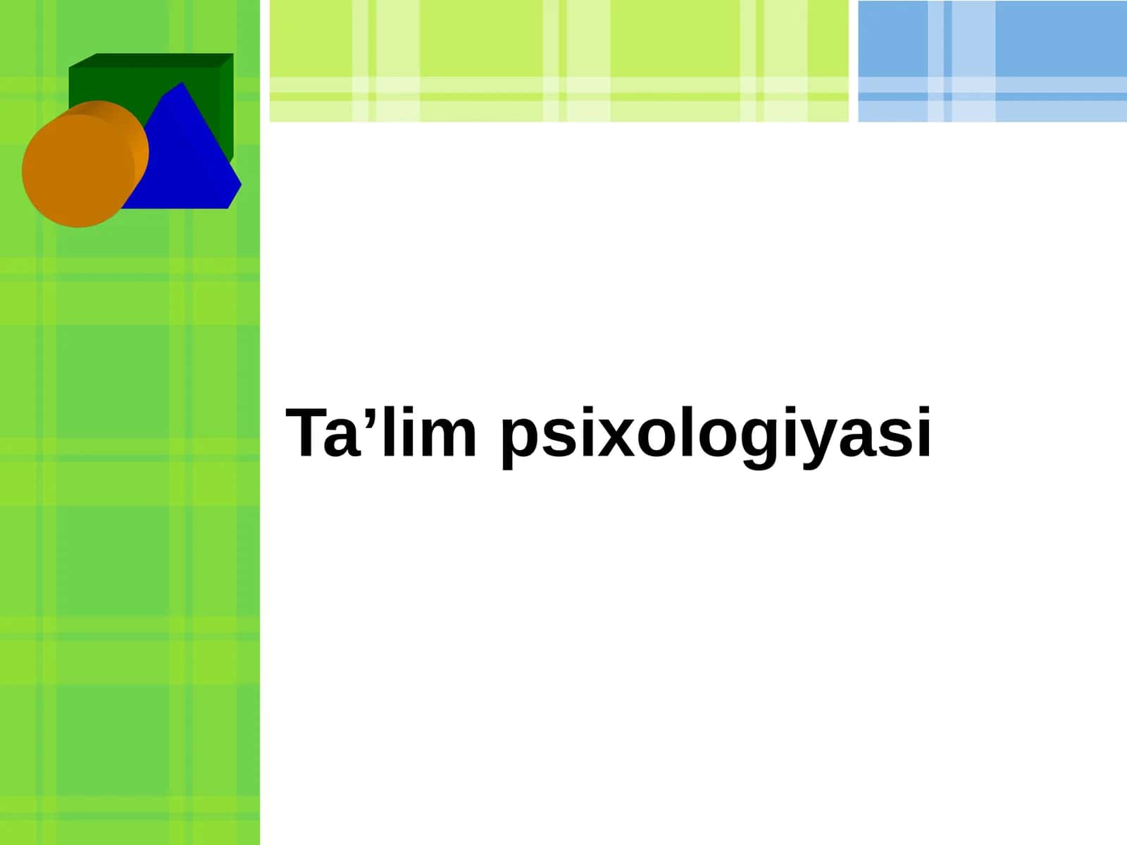 Ta’lim psixologiyasi 1