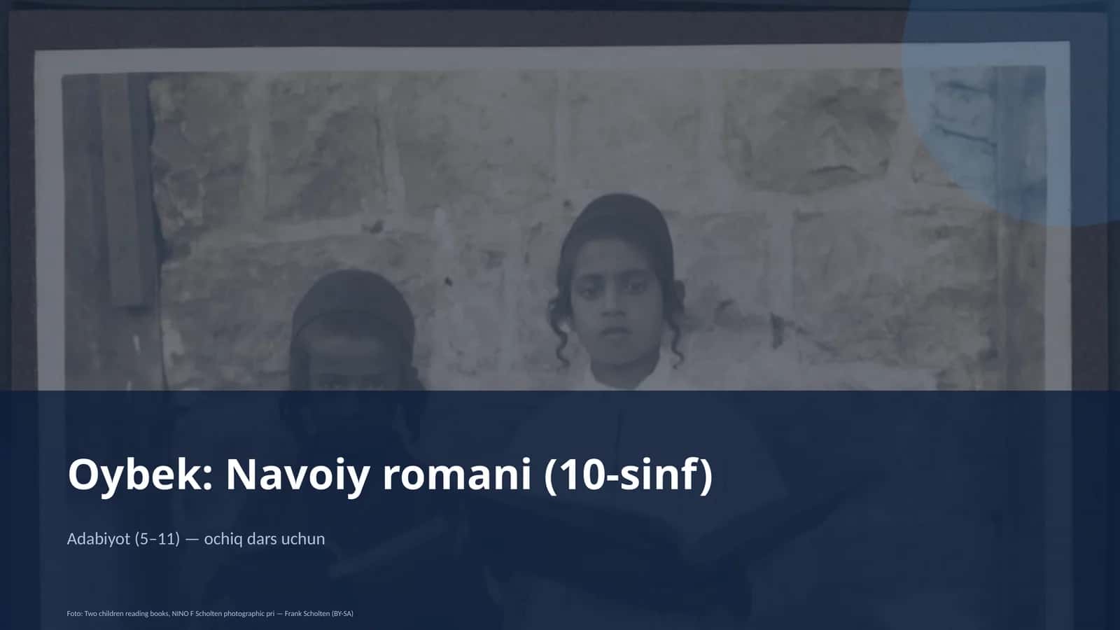 Oybek: Navoiy romani (10-sinf) 1