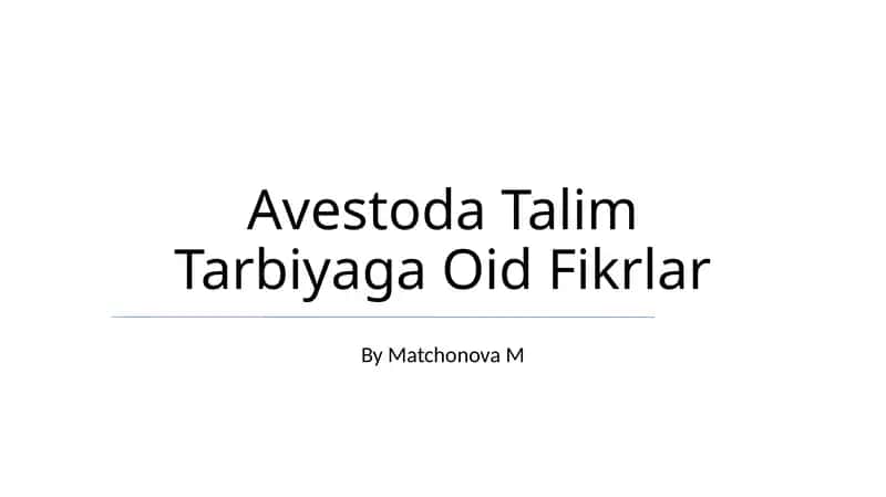 Avestoda Talim Tarbiyaga Oid Fikrlar 1