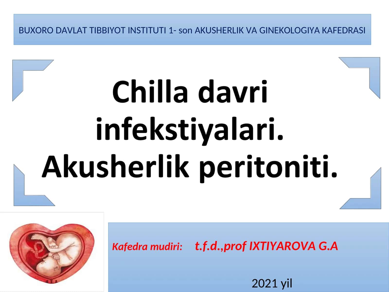 Chilla davri infeksiyalari. Akusherlik peritoniti 1