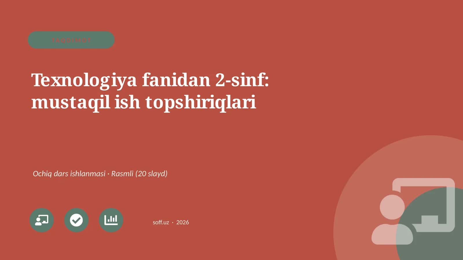 Texnologiya fanidan 2-sinf: mustaqil ish topshiriqlari 1