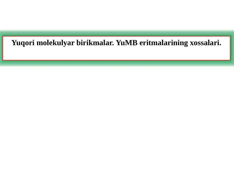 Yuqorimolekulyar birikmalar 1