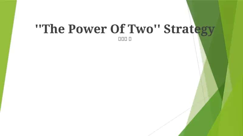 "The Power Of Two" Strategy 1