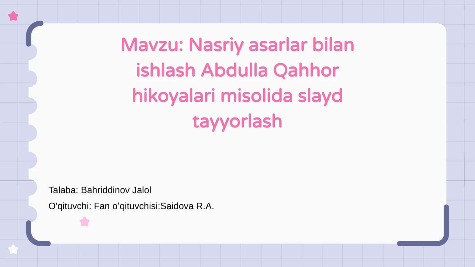 Nasriy asarlar bilan ishlash Abdulla Qahhor hikoyalari misolida slayd tayyorlash 1