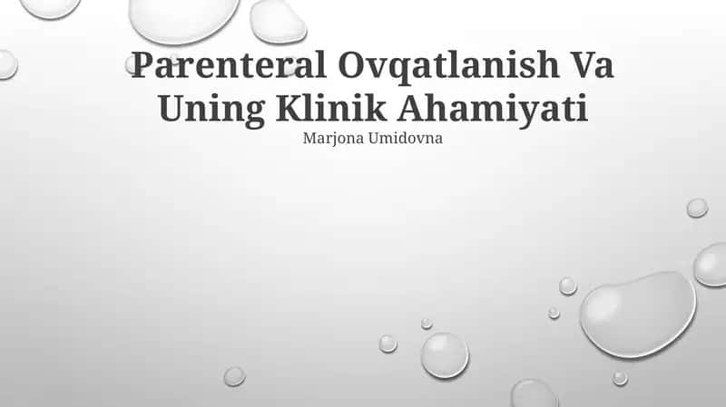 Parenteral Ovqatlanish Va Uning Klinik Ahamiyati 1