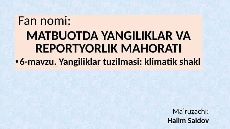 Yangiliklar tuzilmasi: klimatik shakl 1